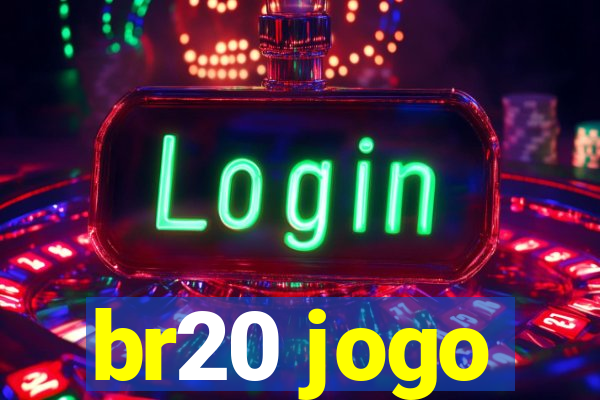 br20 jogo